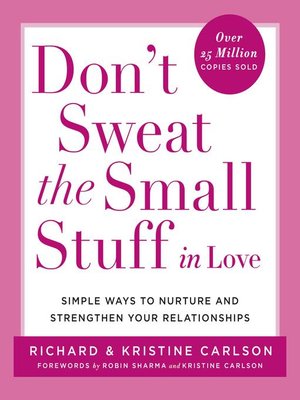 cover image of Don't Sweat the Small Stuff in Love